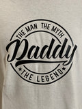 DADDY, Man Myth Legend short sleeve t-shirt