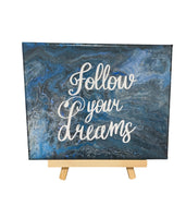 Pour Paint Canvas Board_FOLLOW YOUR DREAMS